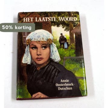 Laatste woord - Annie Oosterbroek-Dutschun 9789026963100, Verzenden, Gelezen, Annie Oosterbroek-Dutschun