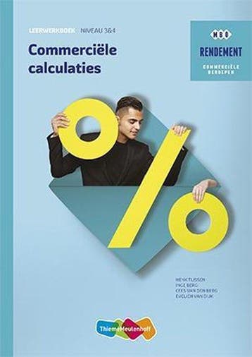 9789006435368 Rendement - Commerciele calculaties, Boeken, Schoolboeken, Verzenden, Zo goed als nieuw, Inge Berg