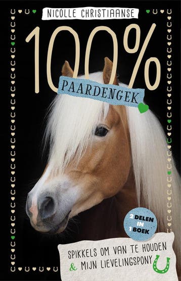 Spikkels om van te houden ; Mijn lievelingspony (Goed), Boeken, Verzenden, Gelezen, Nicolle Christiaanse