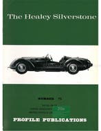 THE HEALEY SILVERSTONE (PROFILE PUBLICATIONS 71), Nieuw, Author