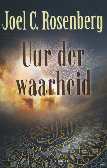 Uur der waarheid / De twaalfde imam / 3 - Joel C. Rosenberg, Boeken, Verzenden, Gelezen, Joel C. Rosenberg