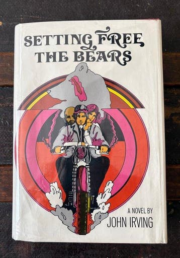 John Irving - Setting Free the Bears[First Edition - First