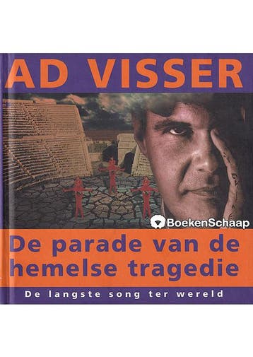 De parade van de hemelse tragedie Ad Visser, Verzenden, Gelezen