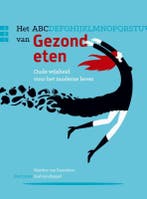 Het ABC van gezond eten 9789038925080 Martine van Beusekom, Verzenden, Zo goed als nieuw, Martine van Beusekom