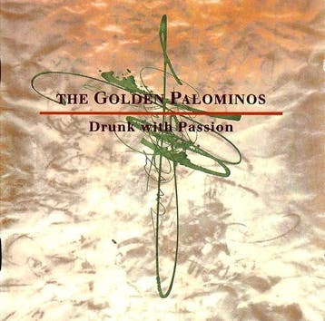 cd - The Golden Palominos - Drunk With Passion, Verzenden, Zo goed als nieuw