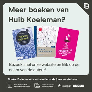 Social media voor interne communicatie - Huib Koeleman, Verzenden, Gelezen, Huib Koeleman