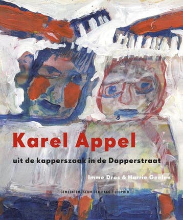 9789025868703 Karel Appel | Tweedehands, Boeken, Verzenden, Zo goed als nieuw, Imme Dros