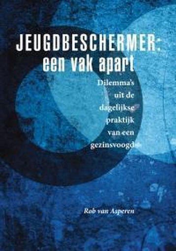 Jeugdbeschermer: een vak apart - van Asperen, Verzenden, Gelezen