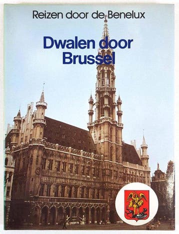 Reizen door de Benelux, dwalen door Brussel - van den Hoek, Verzenden, Gelezen