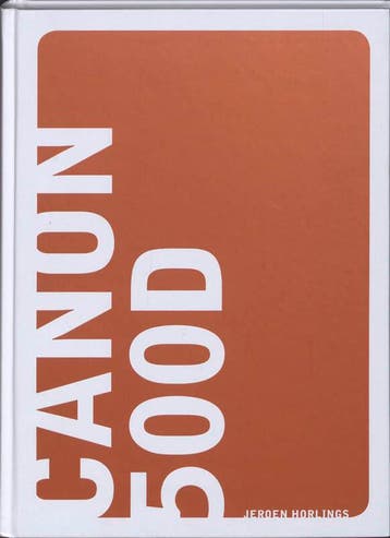 Het Canon 500D boek - Jeroen Horlings 9789043019170, Verzenden, Zo goed als nieuw, Jeroen Horlings