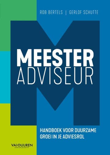 Meesteradviseur - Rob Bertels 9789089655059, Verzenden, Zo goed als nieuw, Rob Bertels