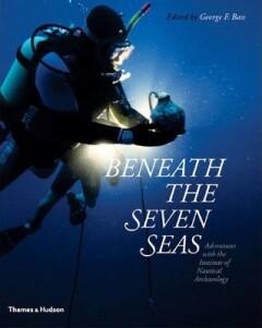 Beneath the Seven Seas - G. Bass 9780500051368, Verzenden, Zo goed als nieuw, G. Bass