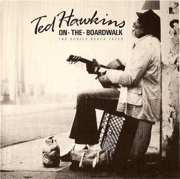 cd - Ted Hawkins - On The Boardwalk (The Venice Beach Tapes), Verzenden, Zo goed als nieuw