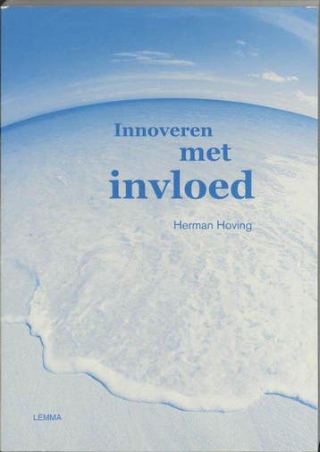 Innoveren met invloed - Hoving, Boeken, Verzenden, Gelezen