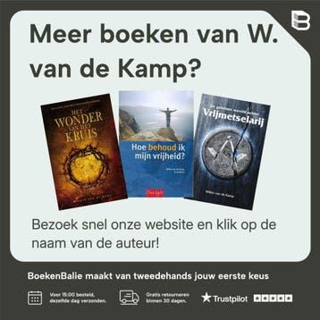 God speelt geen enkele rol in mijn leven ... - W. van de, Verzenden, Zo goed als nieuw, W. van de Kamp