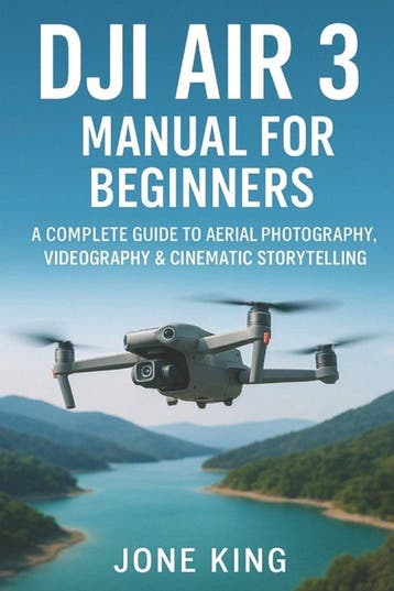 9798262123803 Dji Air 3 Manual for Beginners, Verzenden, Nieuw, Jone King