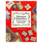 Miniature Embroidery for the Georgian Dolls House, Boeken, Verzenden, Gelezen, Pamela Warner