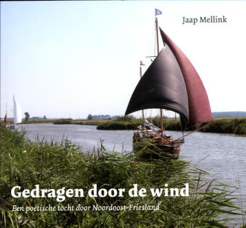 Gedragen door de wind - Jaap Mellink 9789033003165, Verzenden, Zo goed als nieuw, Jaap Mellink