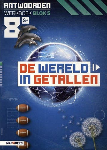 Groep 8 blok 5 S+ / De wereld in getallen / Antwoorden, Verzenden, Gelezen