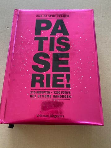 Patisserie - 210 recepten met 3200 stap-voor stap fotos, Verzenden, Gelezen, Taart, Gebak en Desserts