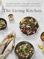 9781472144232 The Living Kitchen Healing Recipes to Suppo..., Boeken, Verzenden, Nieuw, Tamara Green