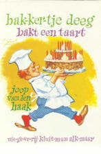 BAKKERTJE DEEG. BAKT EEN TAART 9789020690095 Haak, Boeken, Verzenden, Gelezen, Haak