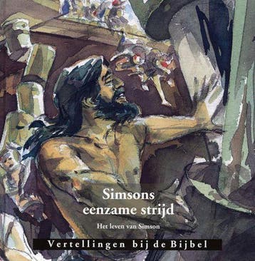 Simsons eenzame strijd / Vertellingen bij de bijbel, Boeken, Verzenden, Zo goed als nieuw, C.J. Meeuse