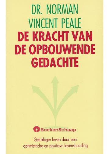 De kracht van de opbouwende gedachte Norman Vincent Peale, Verzenden, Gelezen