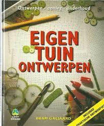 Eigen tuin ontwerpen - Galjaard, Boeken, Verzenden, Gelezen