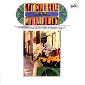 LP gebruikt - Nat King Cole - Sings My Fair Lady, Verzenden, Zo goed als nieuw, Overige formaten