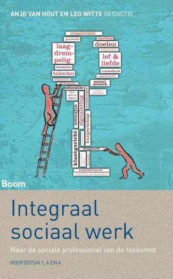 Integraal sociaal werk (maatwerkeditie) - Anjo van Hout, Boeken, Verzenden, Zo goed als nieuw, Anjo van Hout