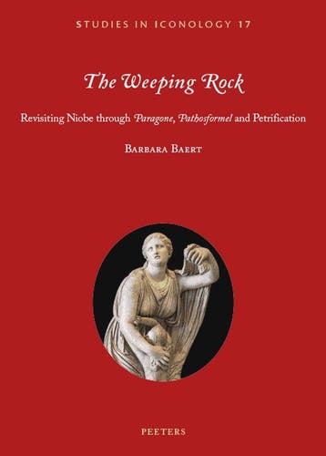 The Weeping Rock / Studies in Iconology / 17 - Barbara Baert, Verzenden, Zo goed als nieuw, Barbara Baert