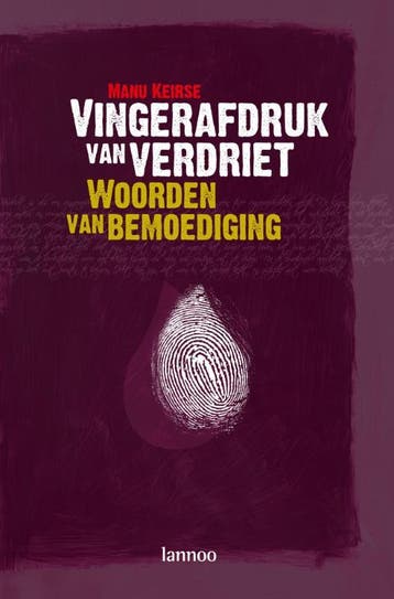 Vingerafdruk van verdriet 9789020980486 Manu Keirse, Verzenden, Zo goed als nieuw, Manu Keirse