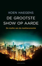 De grootste show op aarde 9789026327858 Koen Haegens, Verzenden, Zo goed als nieuw, Koen Haegens