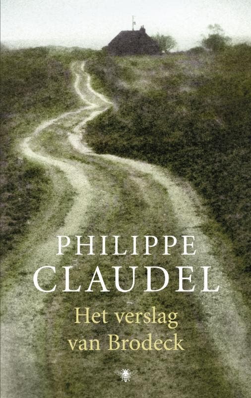 Het verslag van Brodeck - Philippe Claudel 9789023427919, Boeken, Romans, Gelezen, Verzenden