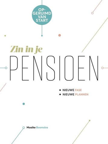 9789493171367 Zin in je pensioen Maaike Boomstra, Verzenden, Nieuw, Maaike Boomstra