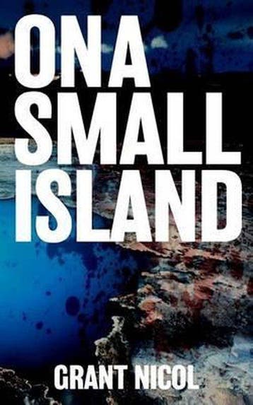 On a Small Island - Grant Nicol 9781539871231, Verzenden, Zo goed als nieuw, Grant Nicol