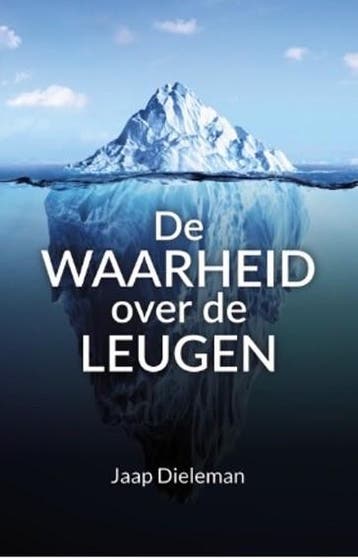 De Waarheid over de Leugen - Jaap Dieleman 9789073982376, Verzenden, Gelezen, Jaap Dieleman