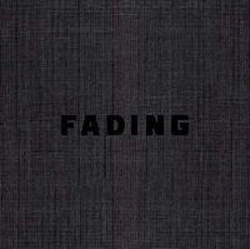 Boek Fading 9789053497449, Boeken, Verzenden, Zo goed als nieuw
