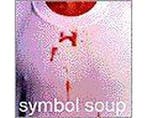 Symbol Soup - Symbol Soup, Boeken, Ophalen of Verzenden, Nieuw