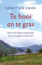 Te hooi en te gras (9789045039053, Gerrit Jan Zwier), Verzenden, Nieuw
