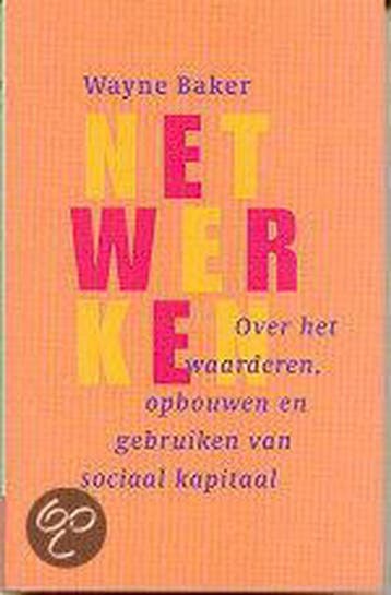 NETWERKEN - W. Baker 9789057121081, Verzenden, Zo goed als nieuw, W. Baker