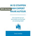 In 10 stappen van expert naar auteur / 10 stappen, Verzenden, Zo goed als nieuw, Daisy Goddijn