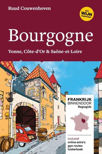 9789083010656 Frankrijk Binnendoor Regiogids 3 - Bourgogne, Boeken, Verzenden, Zo goed als nieuw, Ruud Couwenhoven