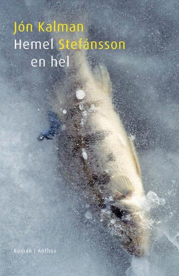 Hemel En Hel | Jón Kalman Stefánsson | Nieuw, Ophalen of Verzenden, Nieuw, Jón Kalman Stefánsson