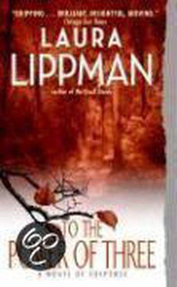 To the Power of Three - Laura Lippman 9780060506735, Boeken, Verzenden, Gelezen, Laura Lippman