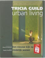 Tricia Guild Urban living | 9789026929908 | THOMPSON, E., Zo goed als nieuw, THOMPSON, E.