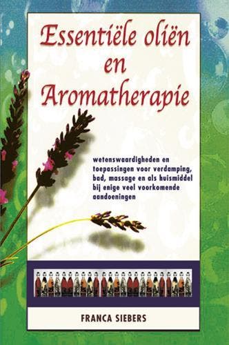 Essentiele olien en aromatherapie - F. Siebers 9789065561312, Boeken, Verzenden, Zo goed als nieuw, F. Siebers