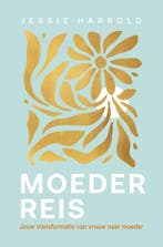 9789020222449 Moederreis Jessie Harrold, Boeken, Verzenden, Nieuw, Jessie Harrold