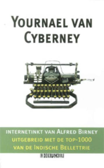 Yournael van Cyberney - A. Birney 9789062654994, Boeken, Verzenden, Gelezen, A. Birney